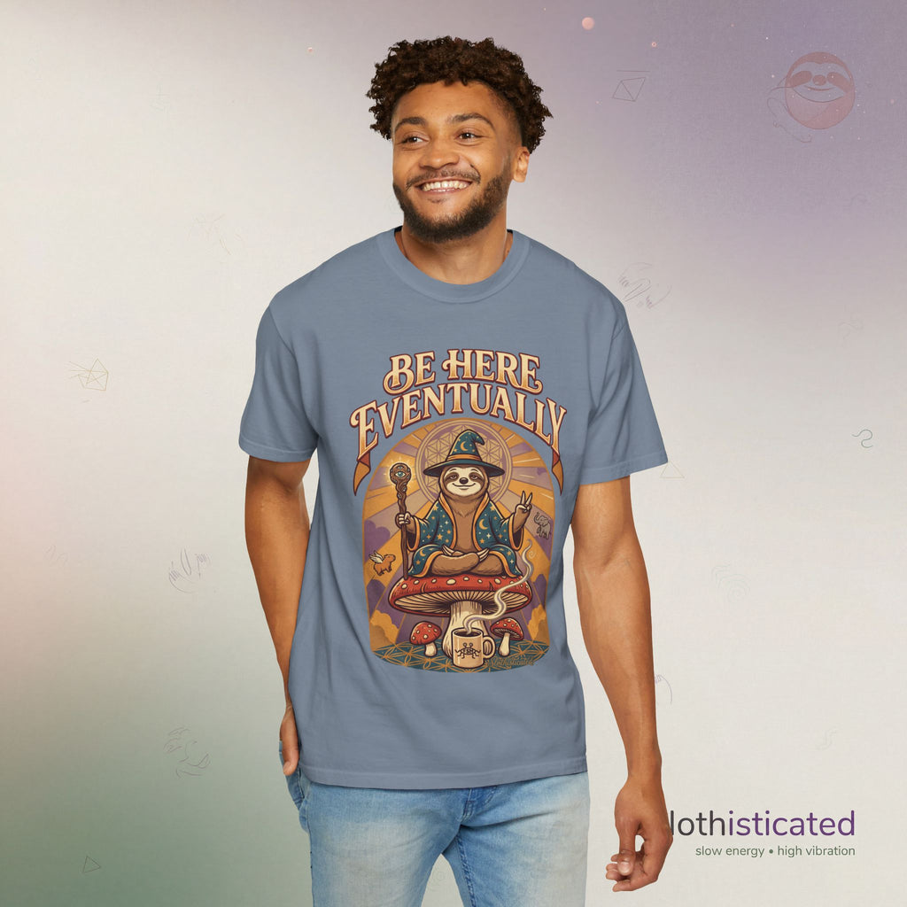 Be Here Eventually Sloth Graphic T-Shirt — Retro Meditation Tee