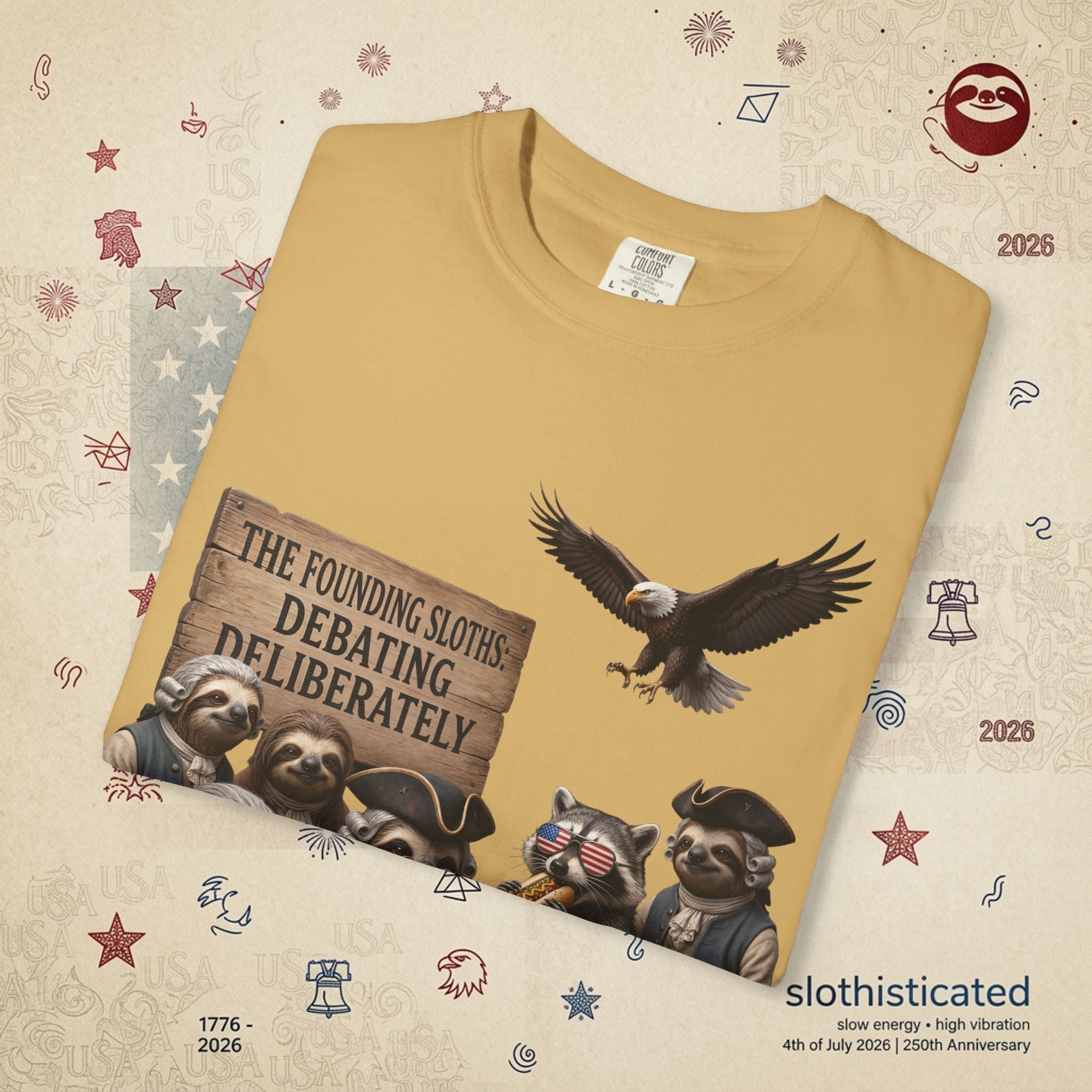 The Founding Sloths — Debating Deliberately Colonial Sloth Tee