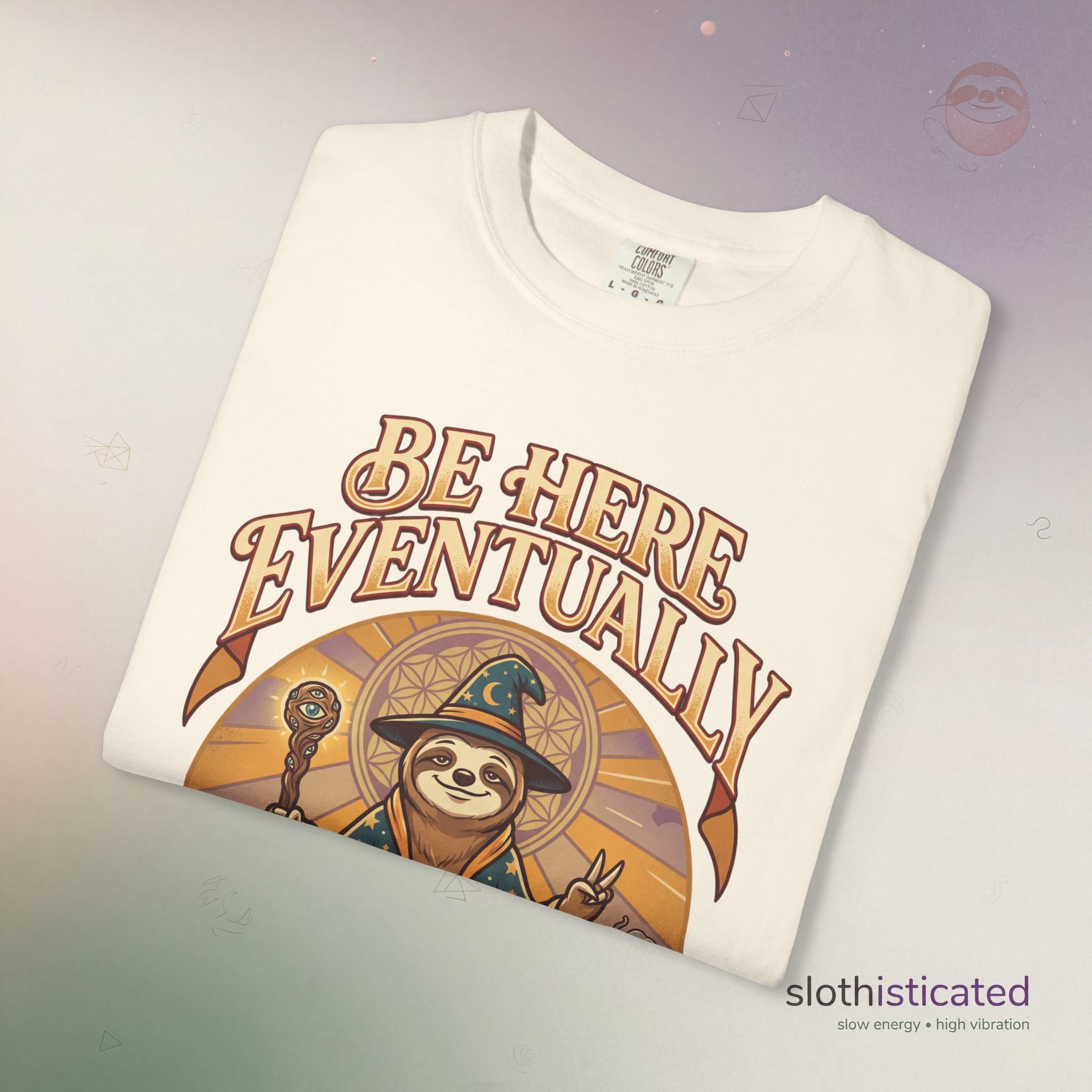 Be Here Eventually Sloth Graphic T-Shirt — Retro Meditation Tee