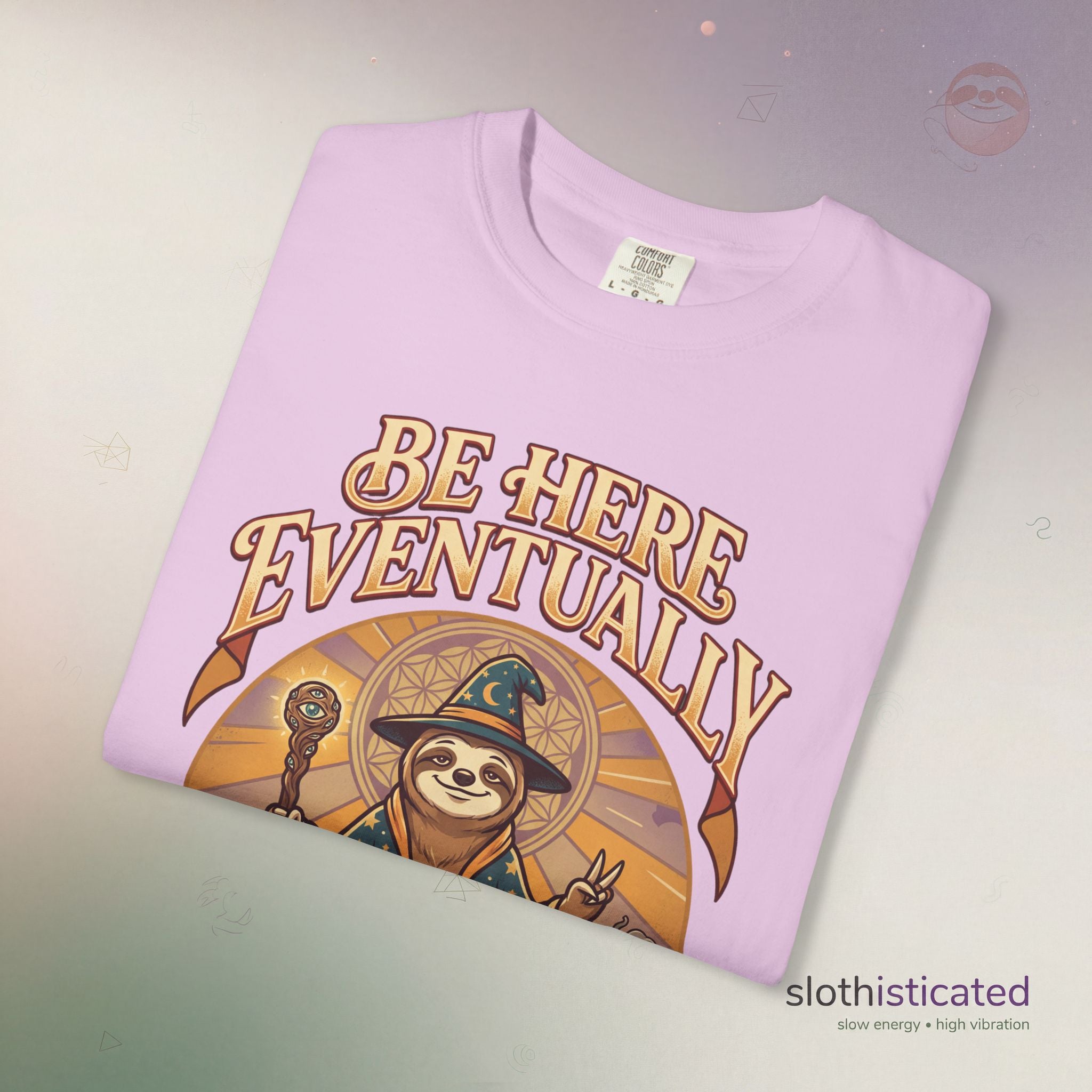 Be Here Eventually Sloth Graphic T-Shirt — Retro Meditation Tee