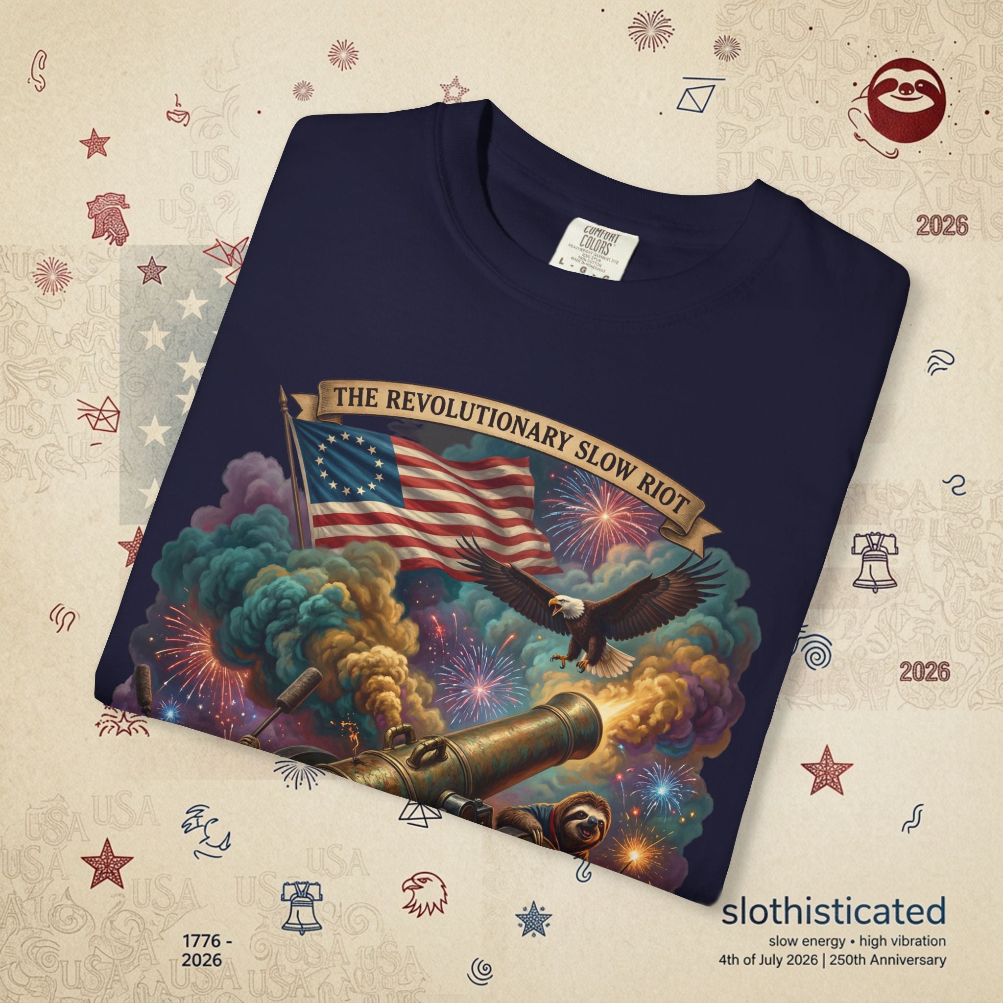 The Slow Riot — Patriotic Revolutionary Cannon 1776–2026 T-Shirt