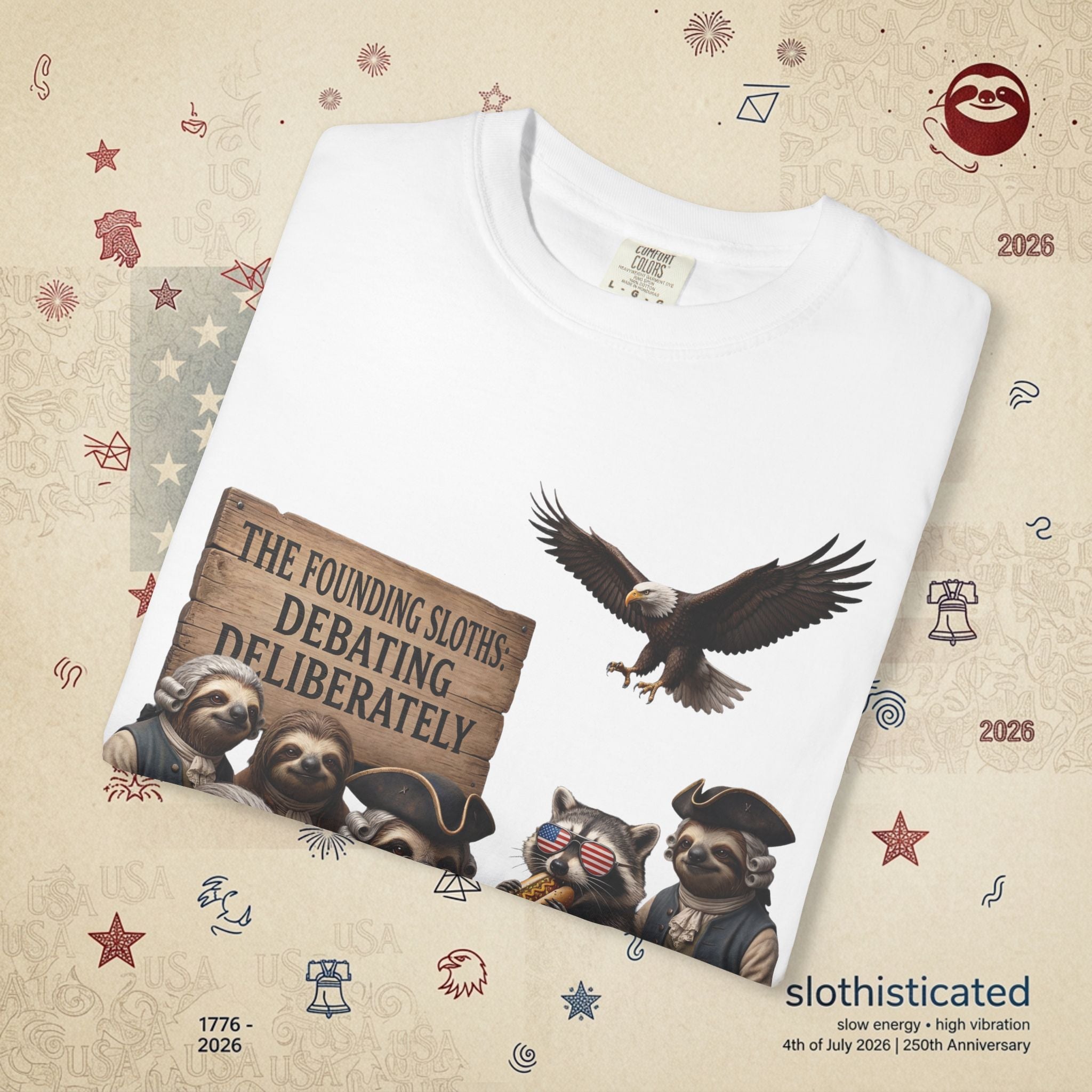 The Founding Sloths — Debating Deliberately Colonial Sloth Tee