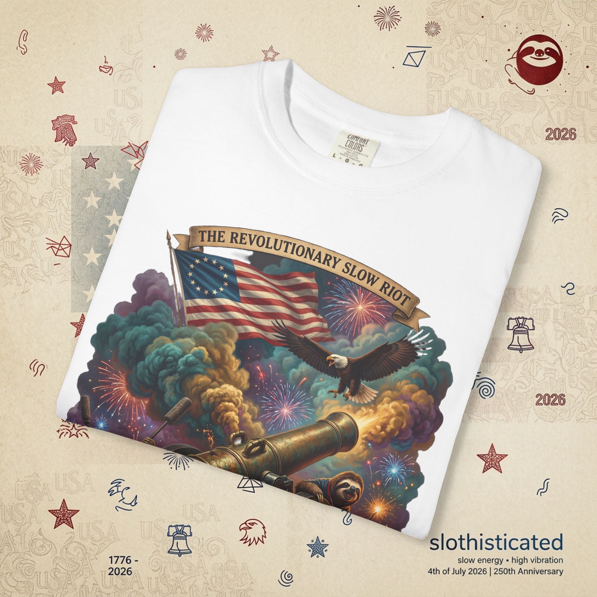 The Slow Riot — Patriotic Revolutionary Cannon 1776–2026 T-Shirt
