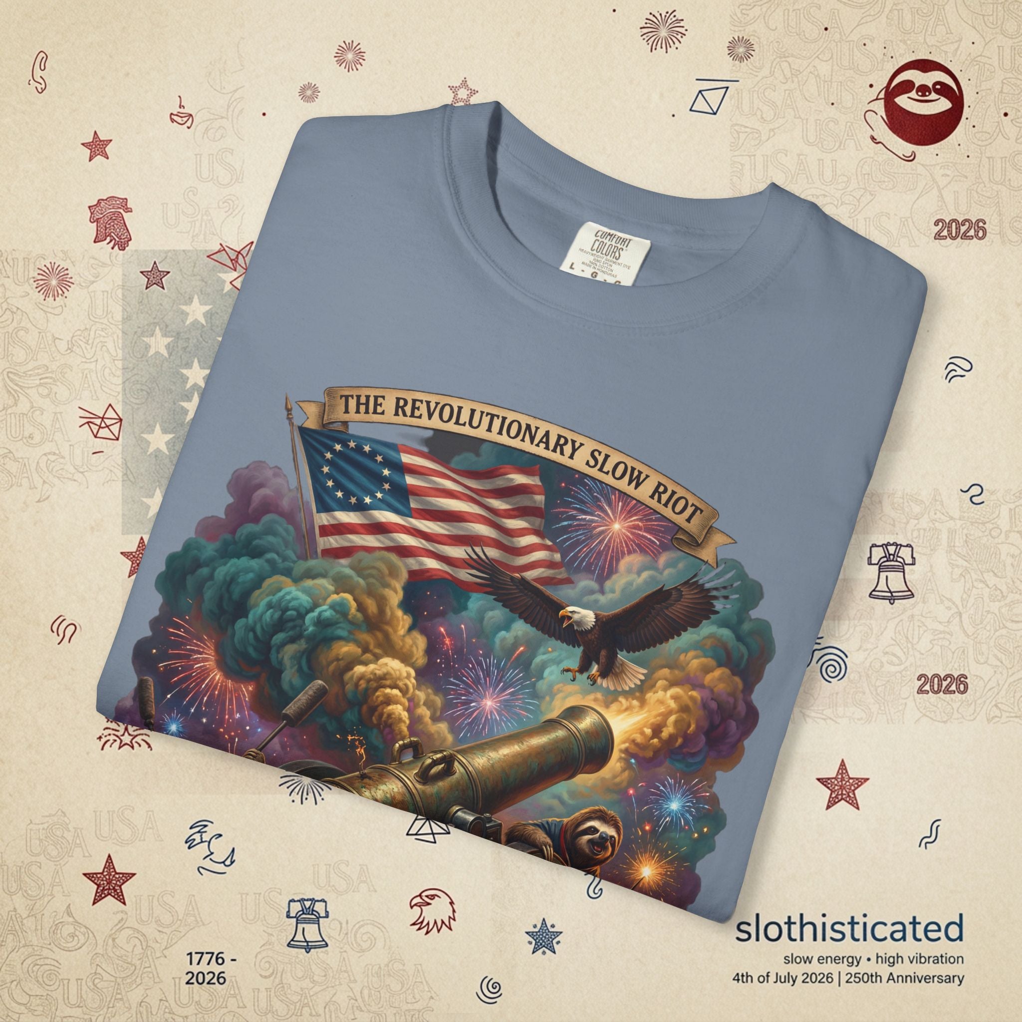 The Slow Riot — Patriotic Revolutionary Cannon 1776–2026 T-Shirt