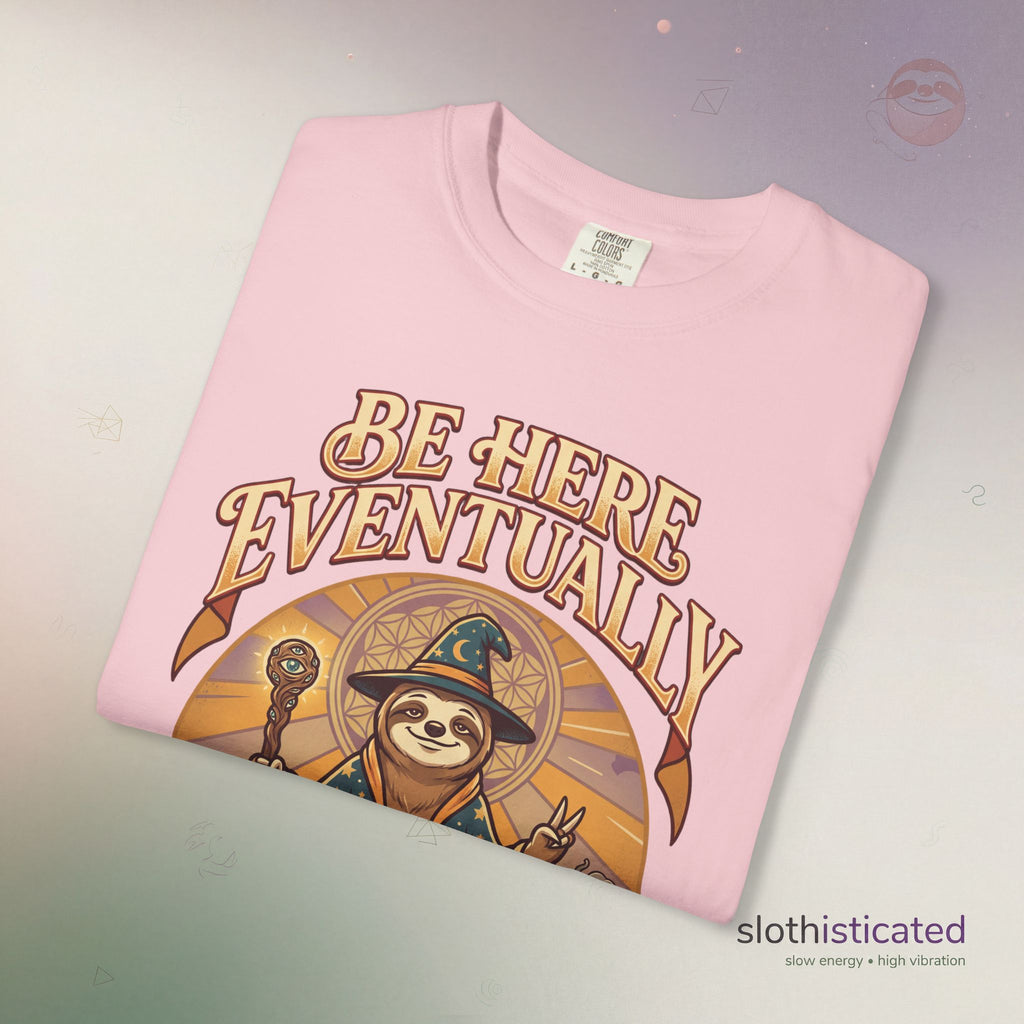 Be Here Eventually Sloth Graphic T-Shirt — Retro Meditation Tee