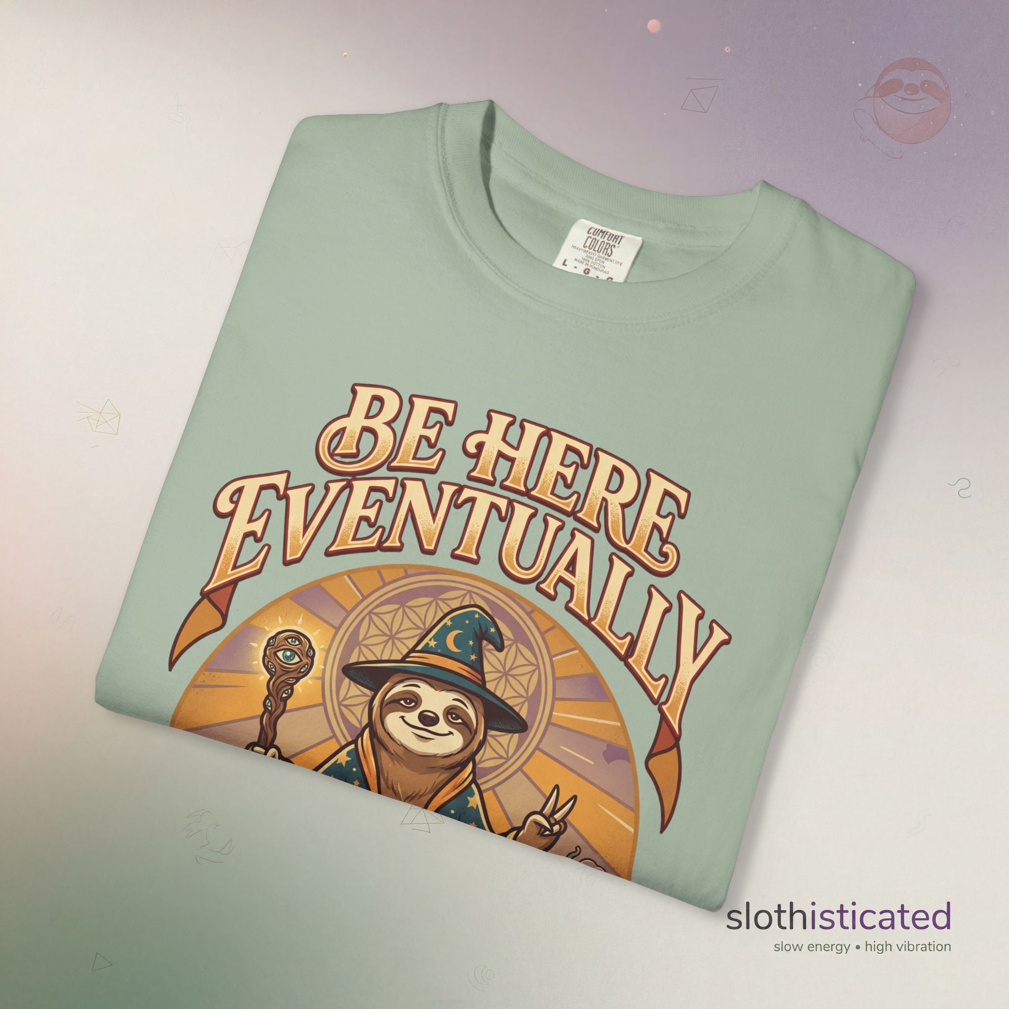 Be Here Eventually Sloth Graphic T-Shirt — Retro Meditation Tee