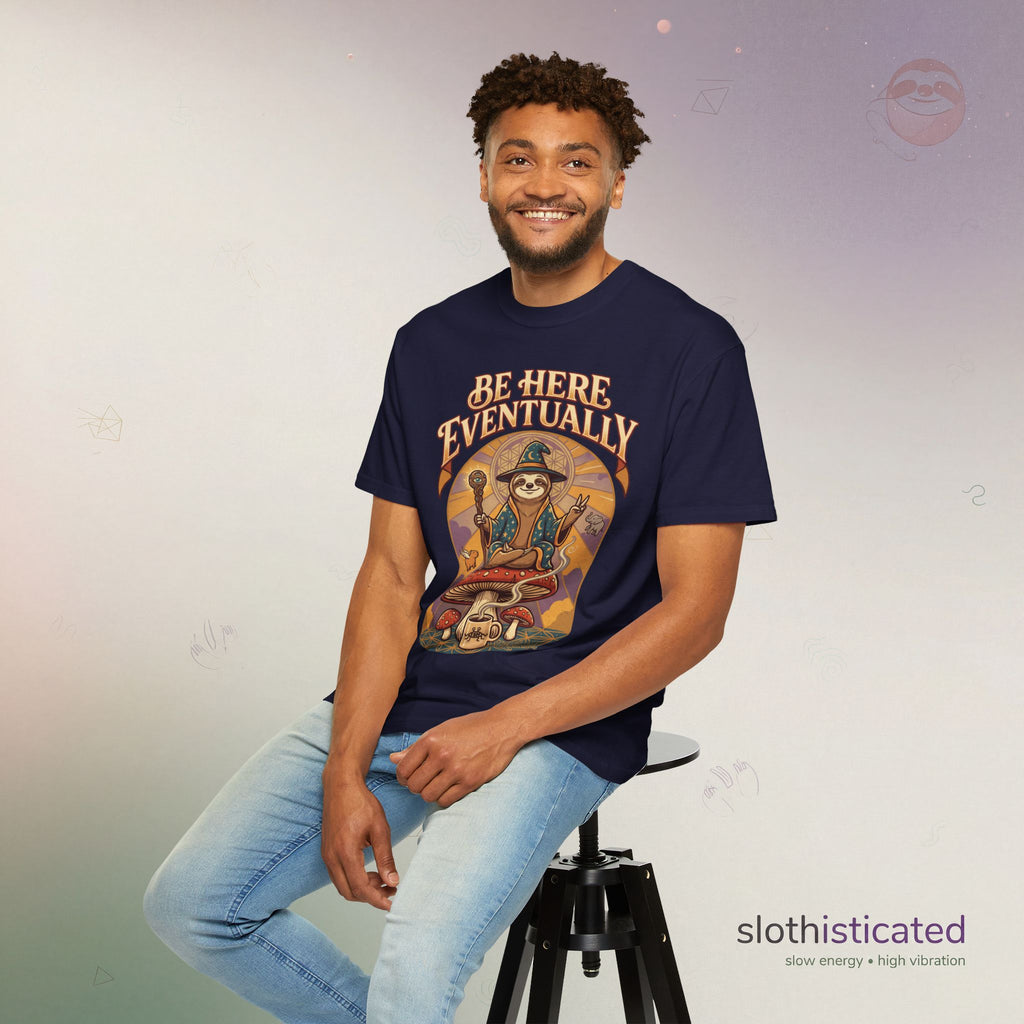 Be Here Eventually Sloth Graphic T-Shirt — Retro Meditation Tee