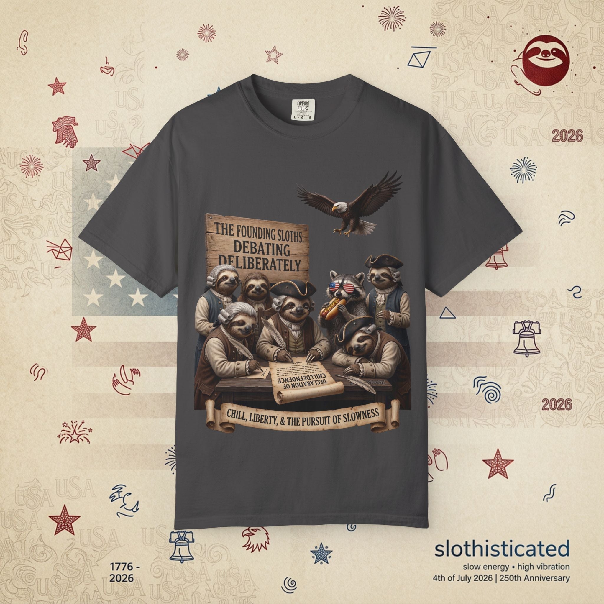 The Founding Sloths — Debating Deliberately Colonial Sloth Tee